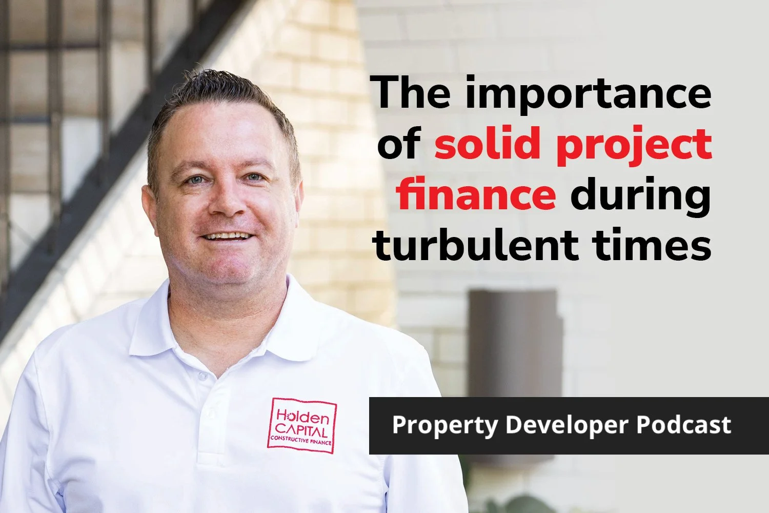 The importance of solid project finance during turbulent times