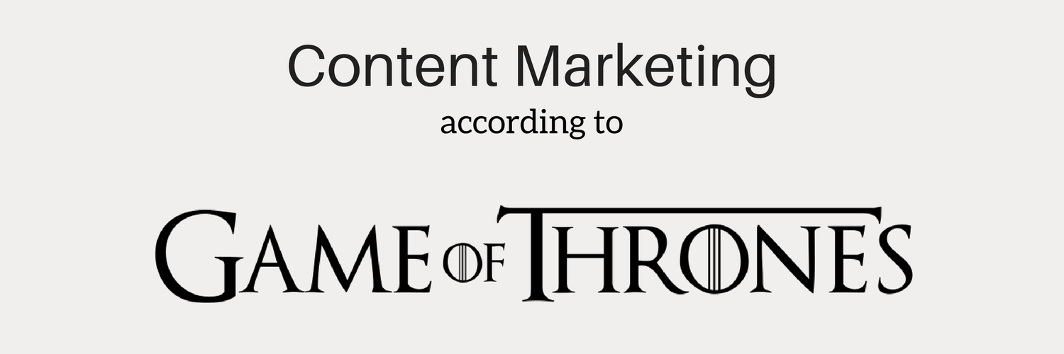 Content Marketing - Game of Thrones.png