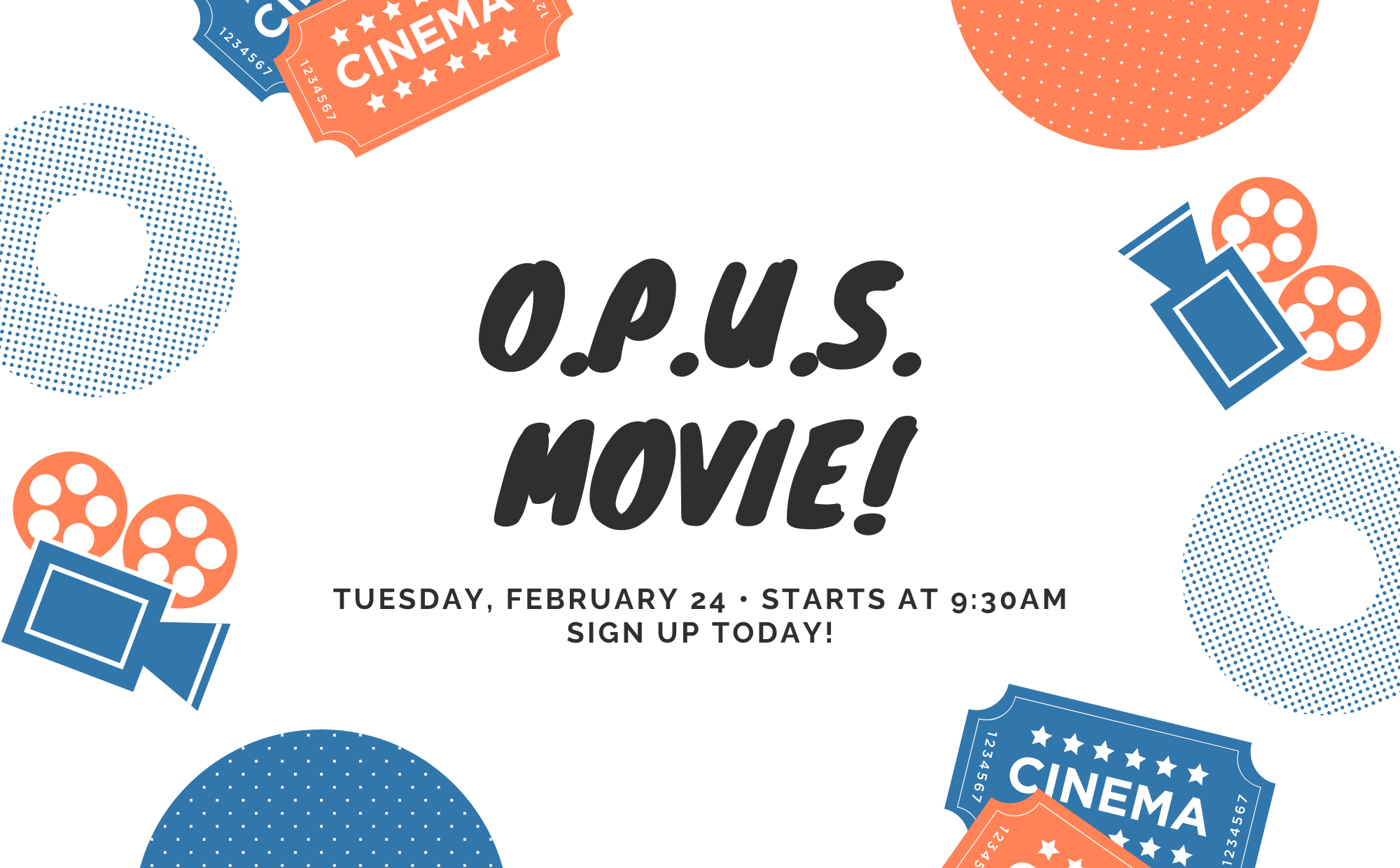 OPUS Movie Morning