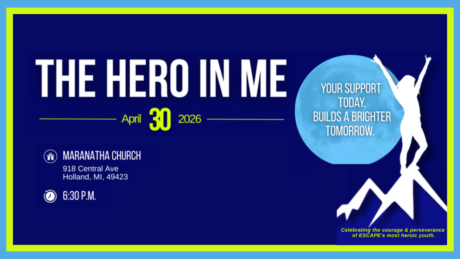 ESCAPE's Hero In Me Event
