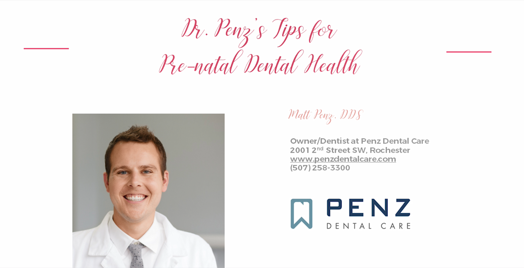 Prenatal Dental Health Tips with Dr. Penz | Penz Dental Care, Rochester, MN Dentist