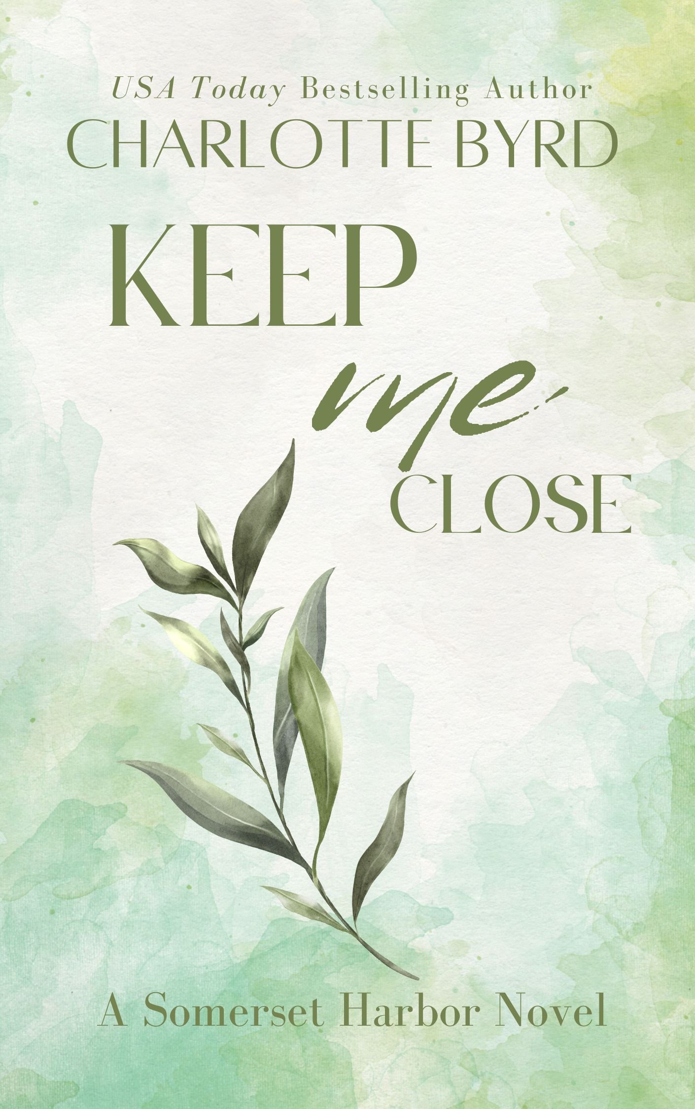 Keep Me Close Book 8 Rebrand.jpg