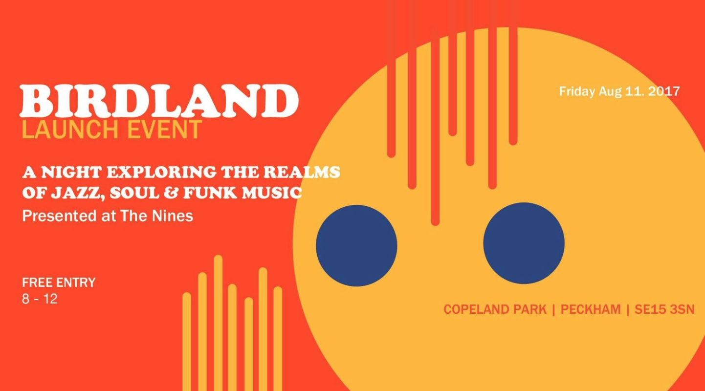 Birdland launch - exploring Jazz, Soul and Funk @The Nines