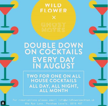 2 for 1 cocktails day and night throughout August!