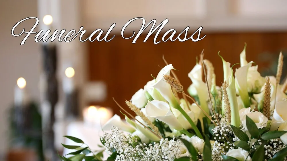 Funeral Planning — St. Joseph Catholic Church Iglesía Católica San José
