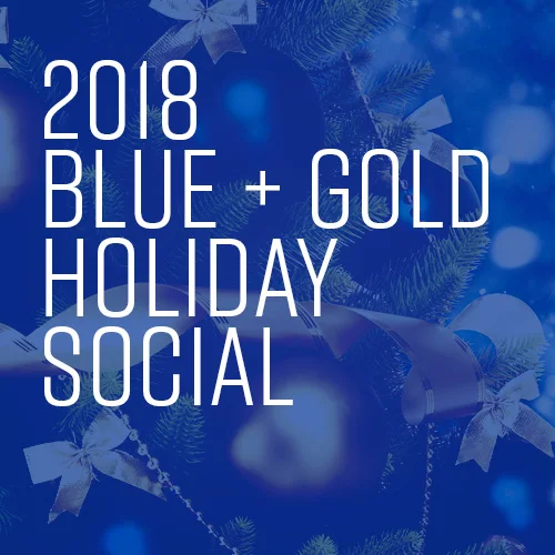 2018 Blue & Gold Holiday Social