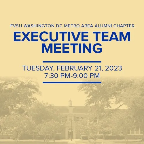 FVSU DC Metro Area Alumni Chapter Executive Team Meeting