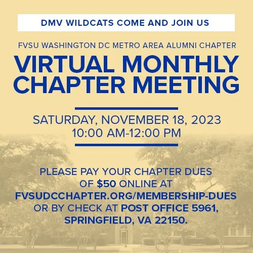 FVSU DC Metro Area Alumni Chapter VIRTUAL Monthly Meeting