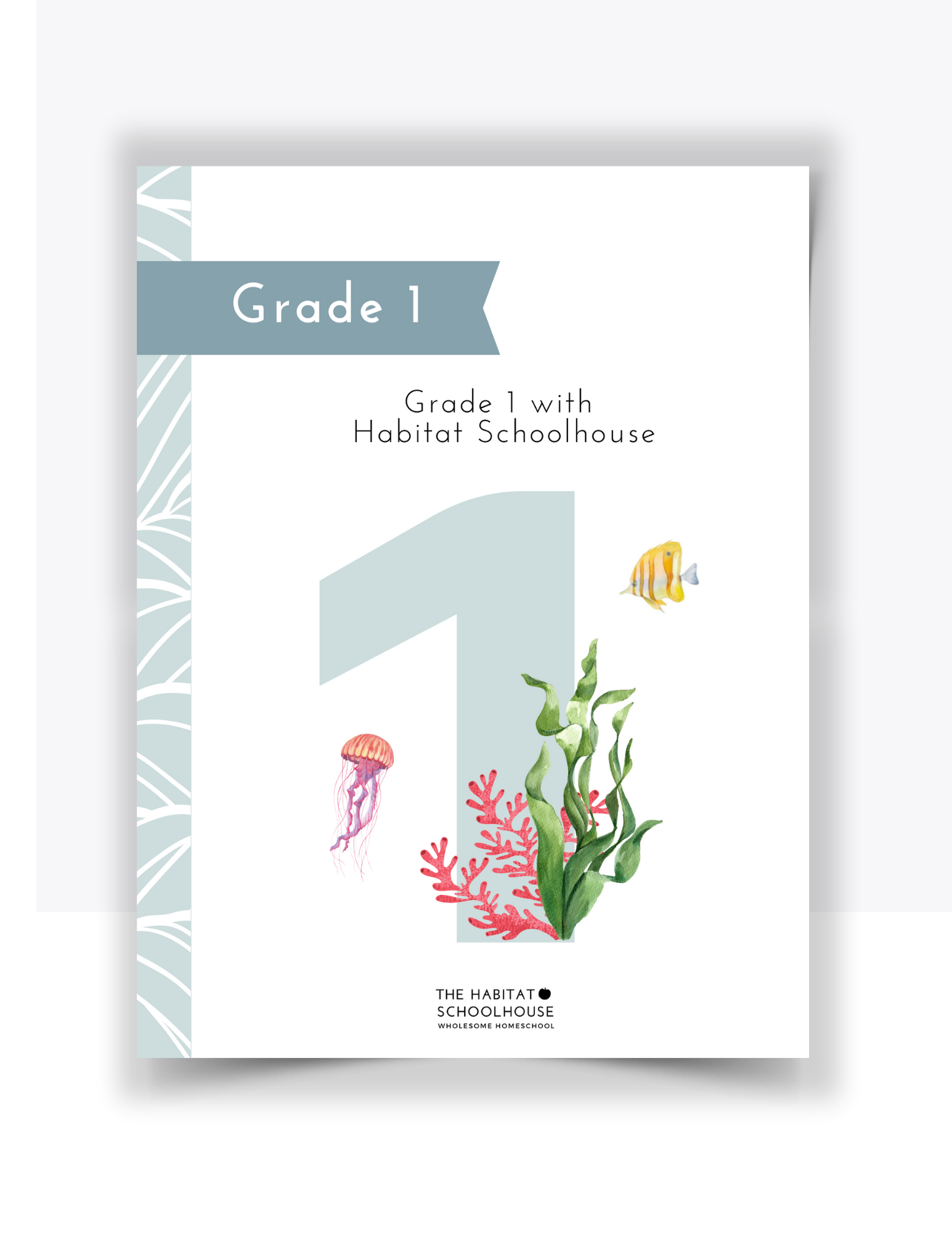 Grade 1 Curriculum — Habitat Schoolhouse