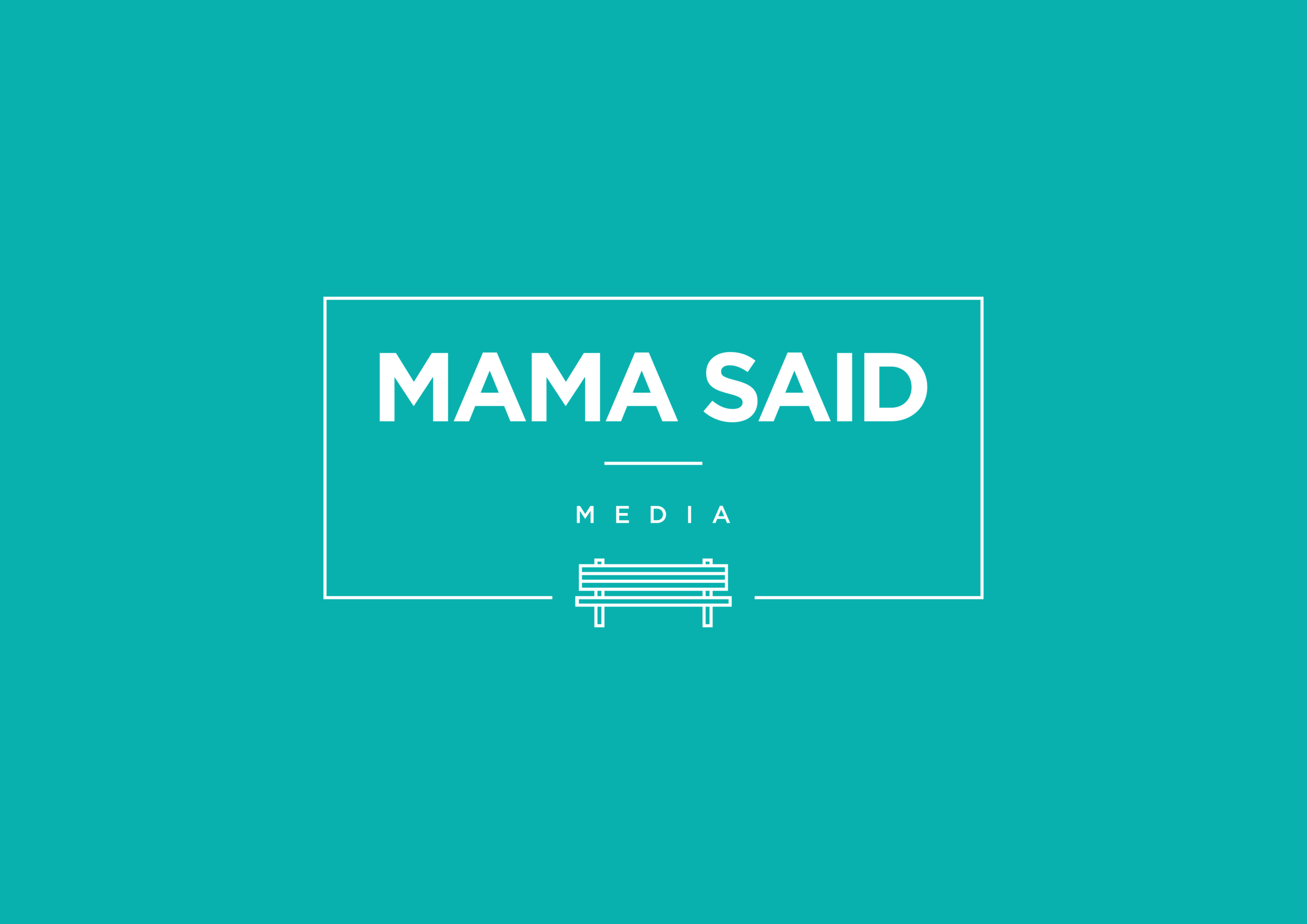 mama_said_media