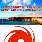 Casey Barnes and Mark Shine_Livin Like A Love Song.jpg