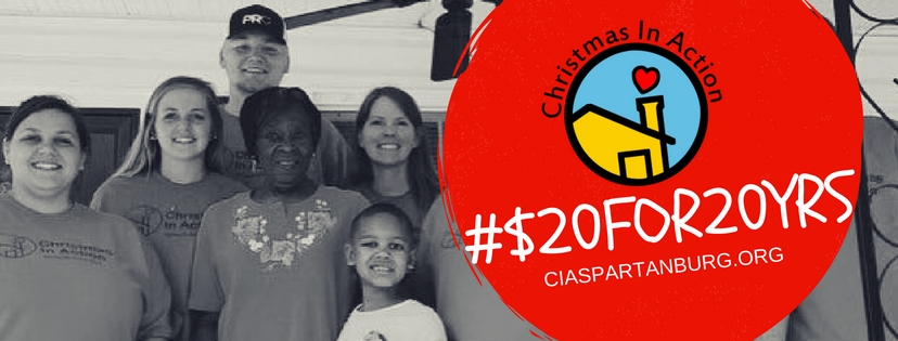  Help your neighbors tomorrow on November 29, 2016 with #GIVINGTUESDAY as we support Christmas In Action with #$20FOR20YRS! A yearly event, #GivingTuesday is focused on the global impact of giving socially. With #$20FOR20YRS, Christmas In Action aims to help forward fund a future ReBuild programs planned for 2017. To achieve this goal, the organization is asking for donations that are at least $20 during November 29th to aide our many ReBuild programs that would allow someone to have a new roof, flooring or a wheelchair ramp along with improvements to the Christmas In Action warehouse that stores materials for future projects. “Our various ReBuild programs are a great opportunity for the community to see tangible change with their donor dollars,” said executive director Amanda Mathis. “With over 1,600 individuals living in unsound housing in Spartanburg County, donors can be assured that their dollars will stay local.” All of the donations received will go towards our Christmas In Action ReBuild program. Donate can be received online at www.ciaspartanburg.org or by contacting us: Christmas In Action, P.O. Box 5852, Spartanburg, SC, 29306 or 864-576-7101 . More about Christmas In Action Christmas in Action is a 501(c) (3) nonprofit organization whose mission is to rehabilitate the houses of low-income, elderly, disabled, and otherwise disadvantaged homeowners, to provide for their continued safety and independence.