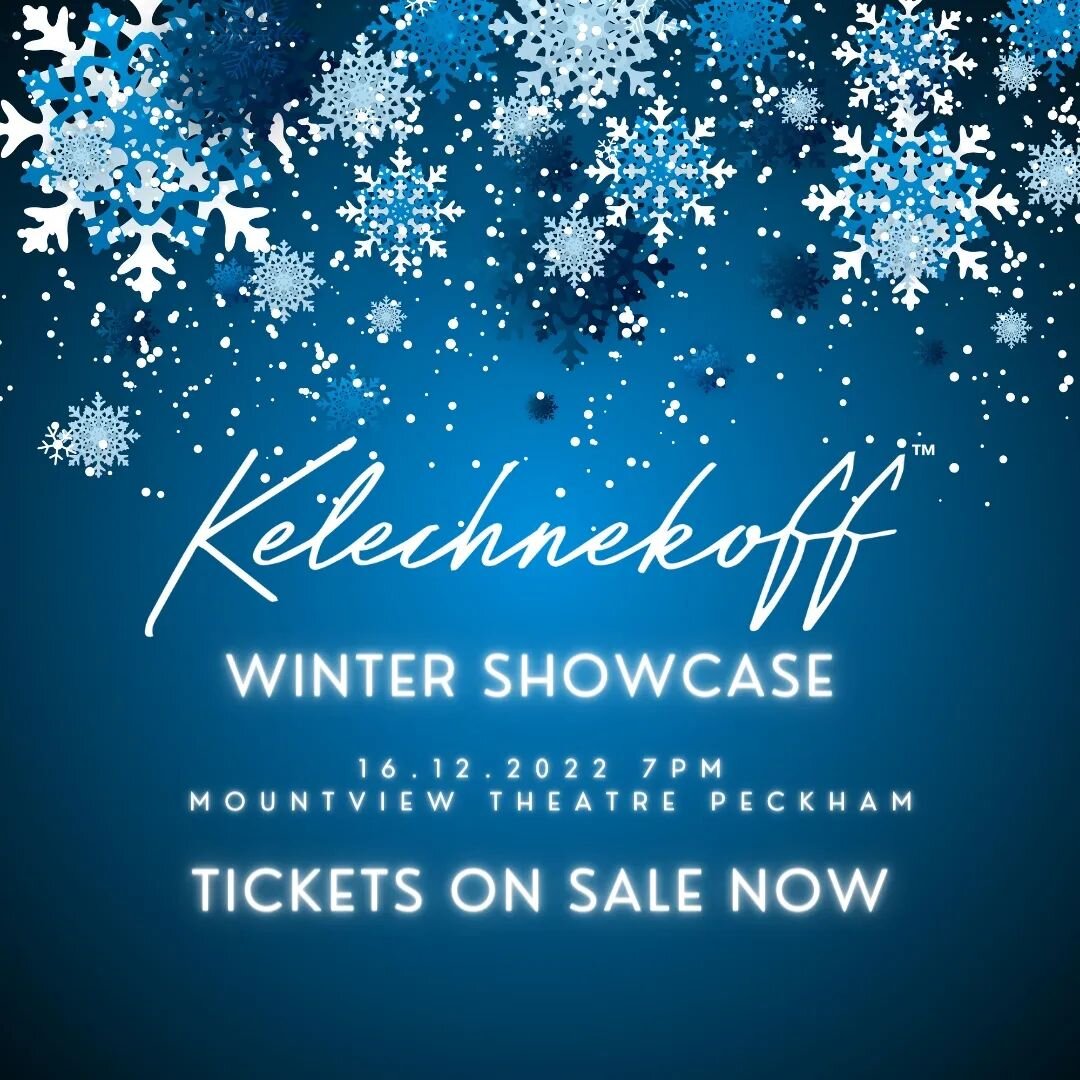 Tickets for our winter showcase are on sale on our website now!
Image description: Dark blue background with white and light blue snowflakes falling from the top of the page. In white it says &quot;Kelechnekoff winter showcase 16.12.2022 7PM Mountvie