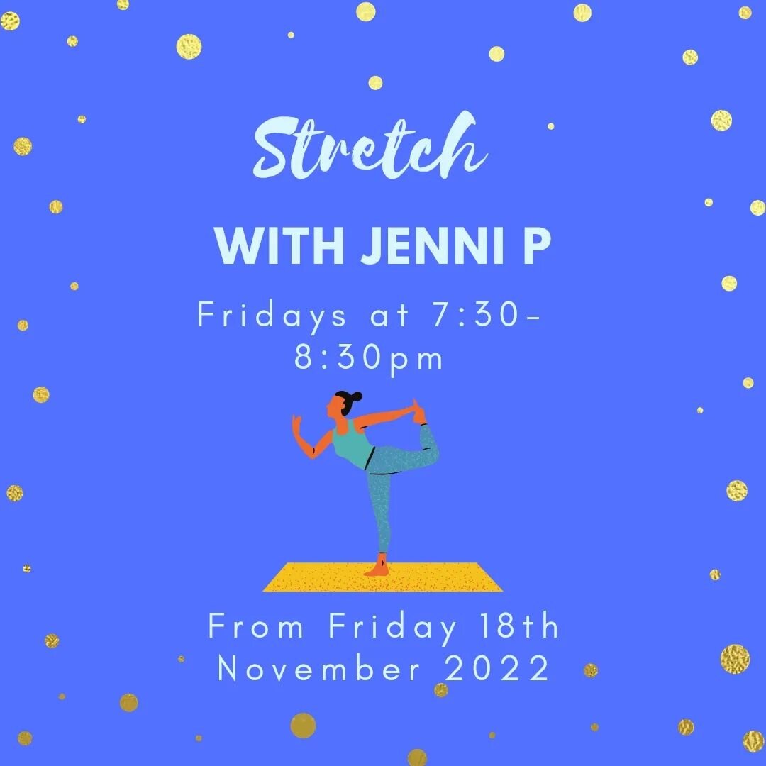 🚨Tonight!🚨

Stretch with Jenni P, Fridays at 7:30-8:30pm, from Friday 18th November 2022

This 60-minute class is suitable for all levels, with a mix of stretch methodologies to give you a balance of strength and lengthening to open the body. This 