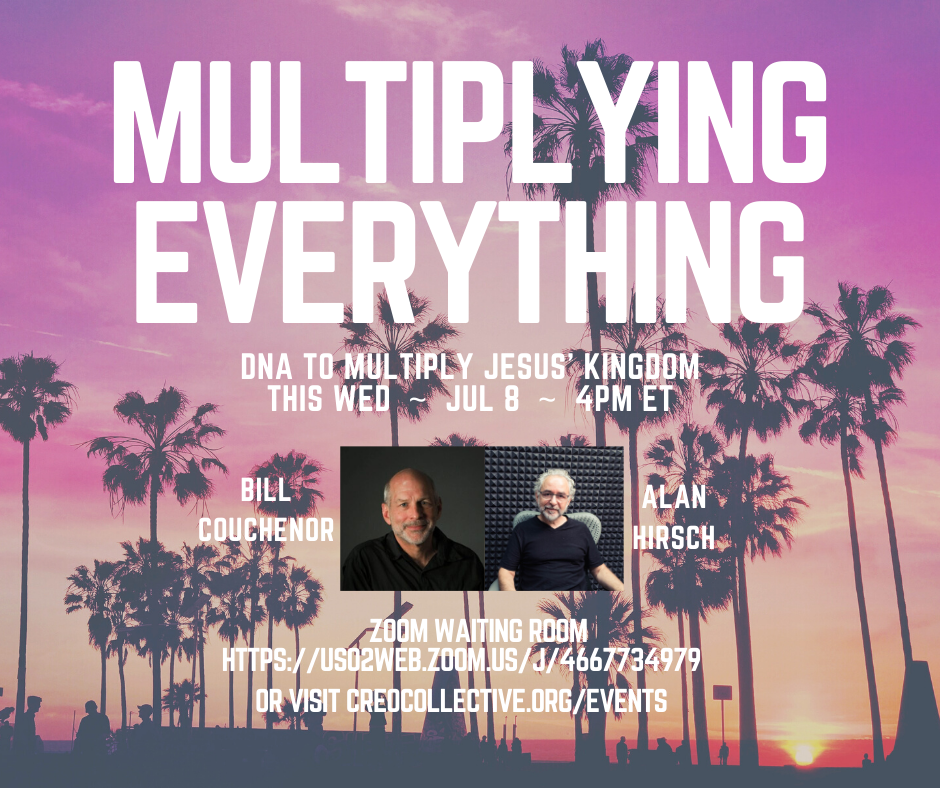 "Mutliplying Everything" DNA to Multiply Jesus' Kingdom- Summer Webinar Series