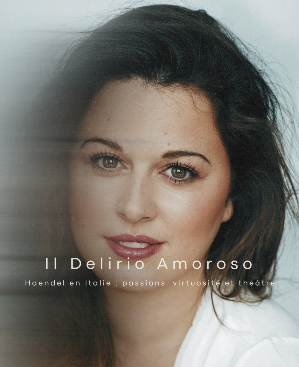 Les Ondes-Mélisande McNabney: Il Delirio Amoroso, Anna-Sophie Neher