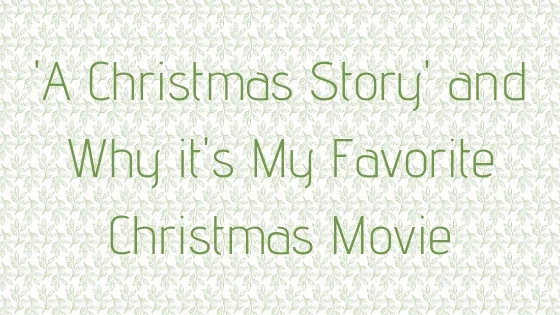 © Nicole Bradshaw Photography 2017; ‘A Christmas Story’ and Why it’s My Favorite Christmas Movie; LDS Photographer, Mormon Photographer, Southwest Wedding Photographer, Utah Family Photographer, Arizona Family Photographer, Colorado Family Photographer, Texas Family Photographer