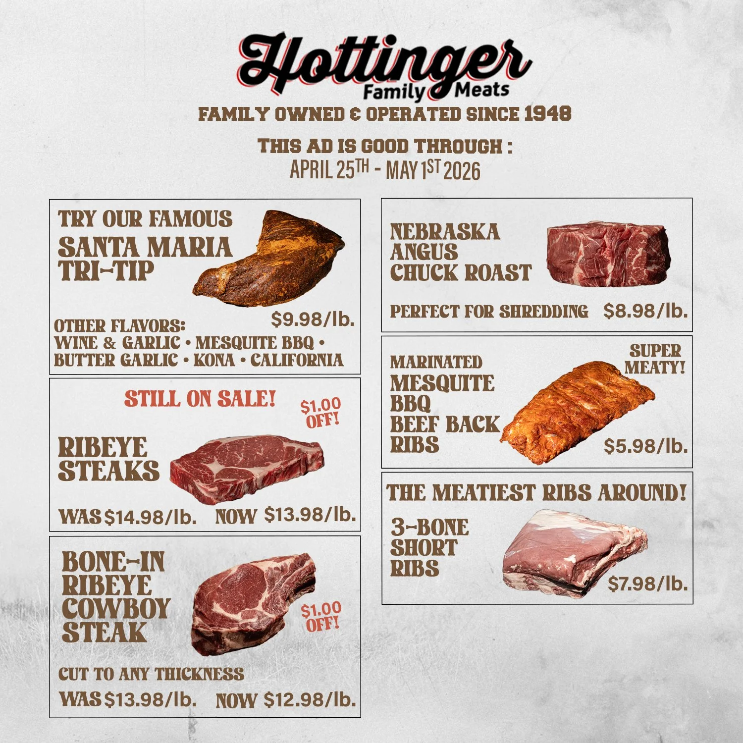 Hottinger Family Meats Weekly Specials Ad good through April 25th, 2026- May 1st, 2026
