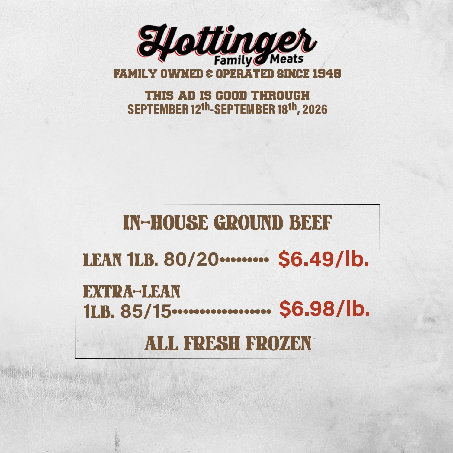 Hottinger's Weekly Special ad good through SEPTEMBER 12th-SEPTEMBER 18th, 2026