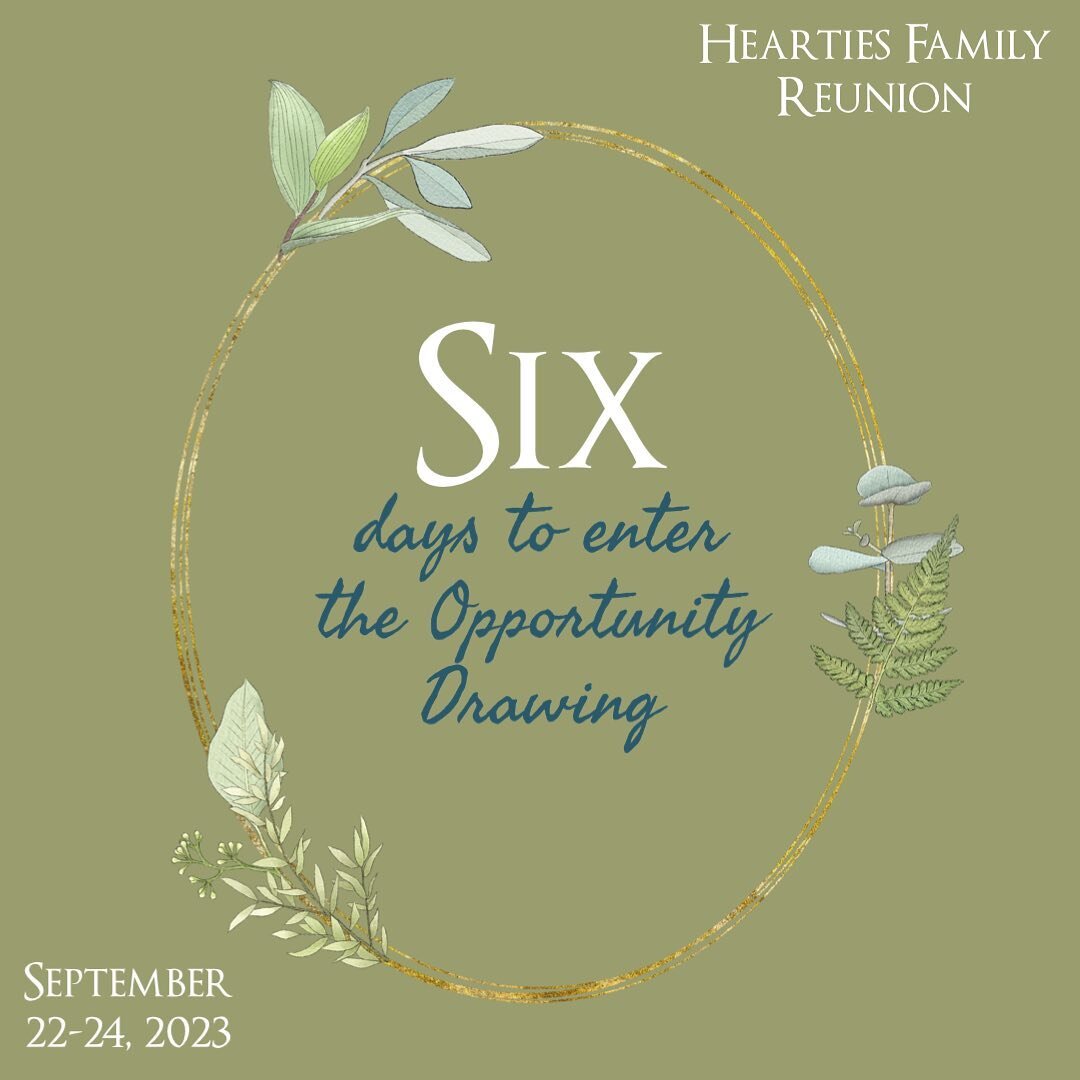 The Opportunity Drawing is open this week to enter for your chance to register for this year&rsquo;s #Hearties Family Reunion! You have SIX days left to enter. 

Get the details at HeartiesFamilyReunion.com. 

#HFR2023