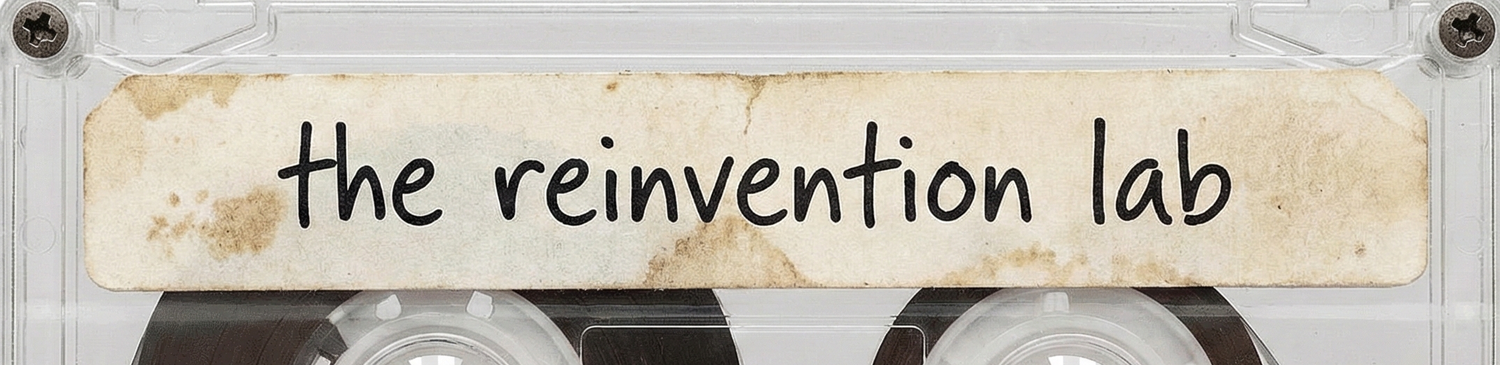 The Reinvention Lab