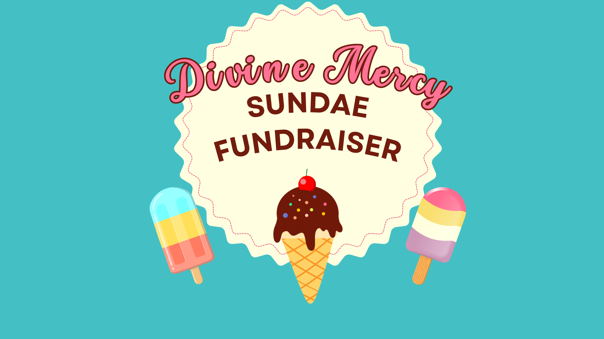 Divine Mercy Sundae Fundraiser