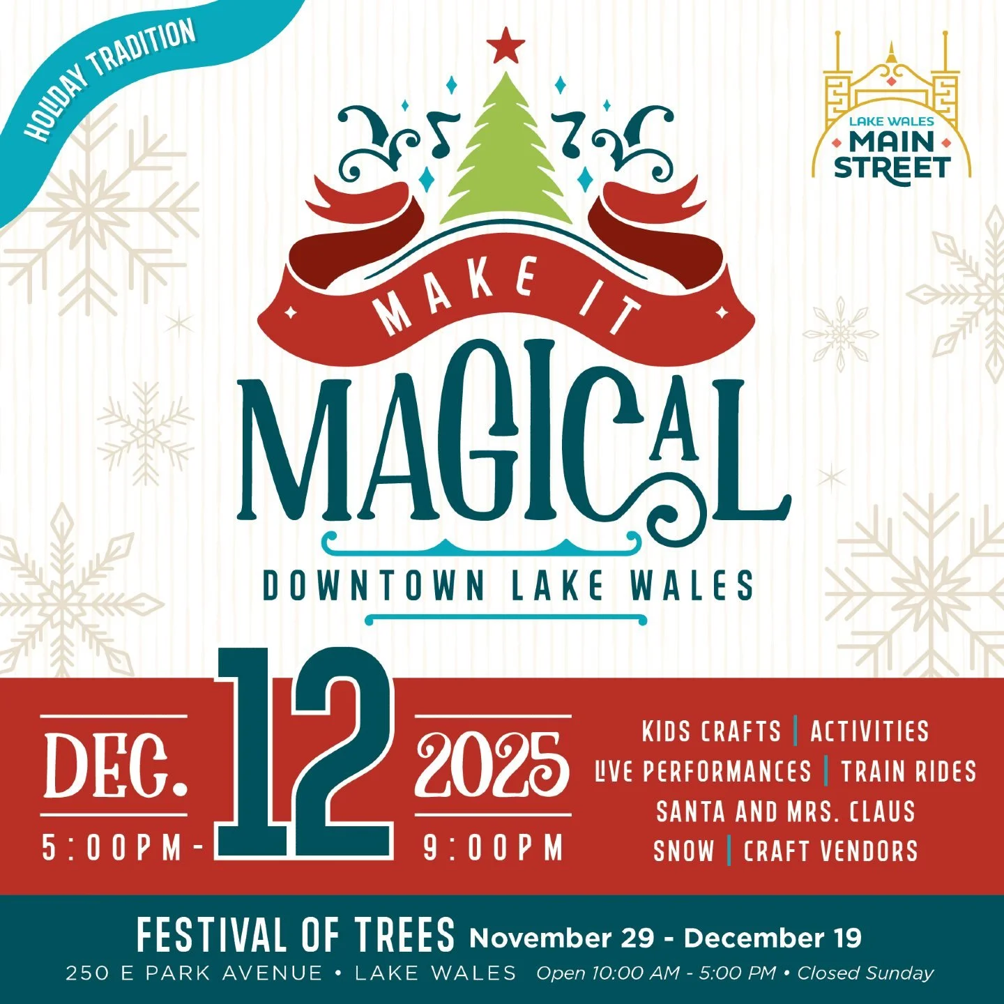 Only 2 weeks away!

🎄 Make It Magical in Downtown Lake Wales! 🎄

Step into the wonder of the holidays as beautiful downtown Lake Wales transforms into a Christmas wonderland! Join us for Make It Magical, a festive evening full of joy, laughter, and