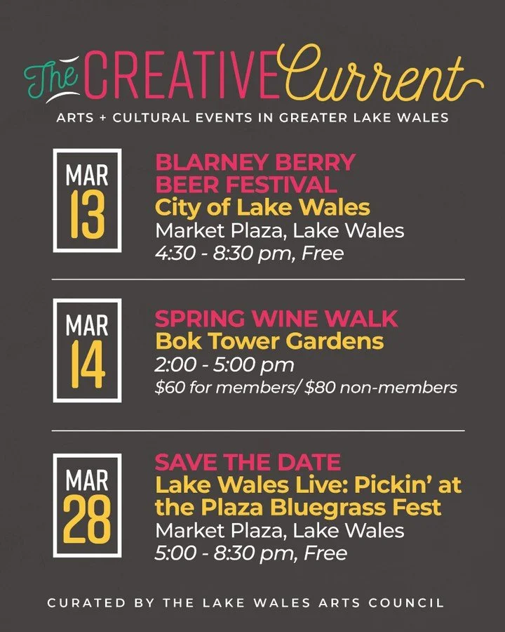 🎨 What&rsquo;s happening around Lake Wales?

Check out The Creative Current, your quick guide to arts and cultural events in Greater Lake Wales! From the Blarney Berry Beer Festival, to the Spring Wine Walk at Bok Tower Gardens, and the upcoming Lak