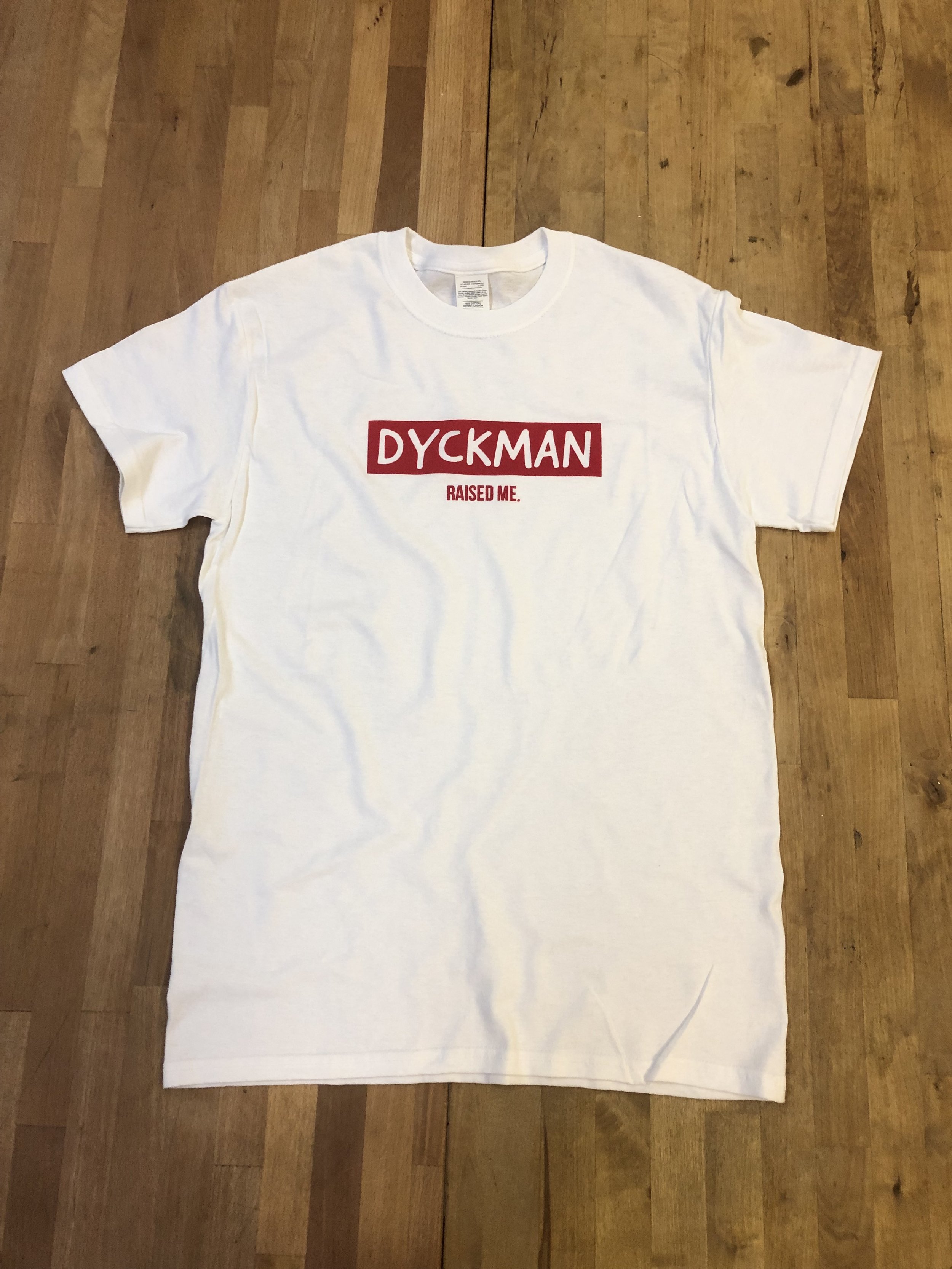 DyckmanRaisedMeTee.jpg
