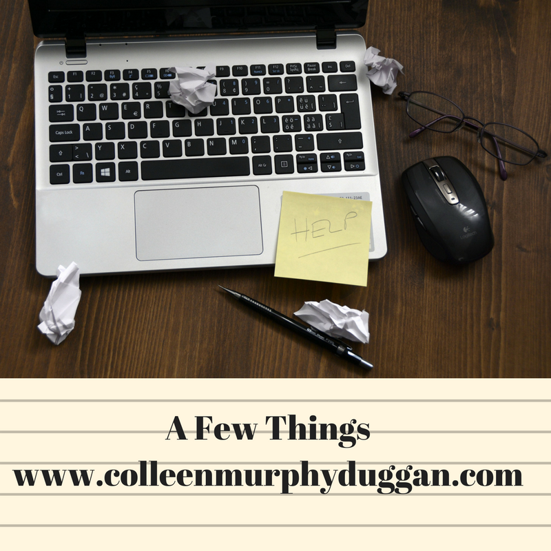 A few thingswww.colleenmurphyduggan.com.png