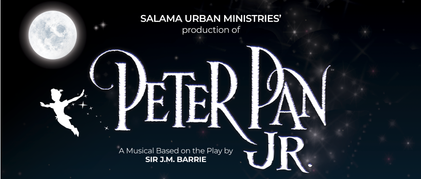 Peter Pan Jr. presented by Salama Urban Ministries