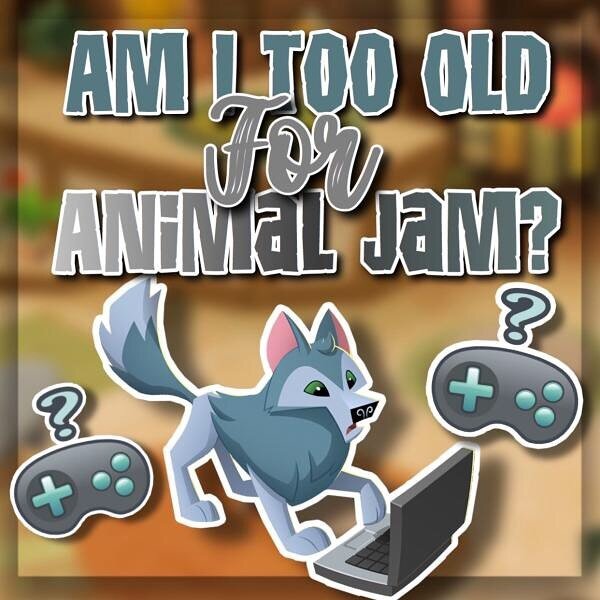 Have you ever been told you're too old to be playing Animal Jam? Thinking about quitting because you feel you're just too old for the game? Read our article on if you're too old for Animal Jam to find out more!
-
-
-
#animaljam #animaljamrocks #anima
