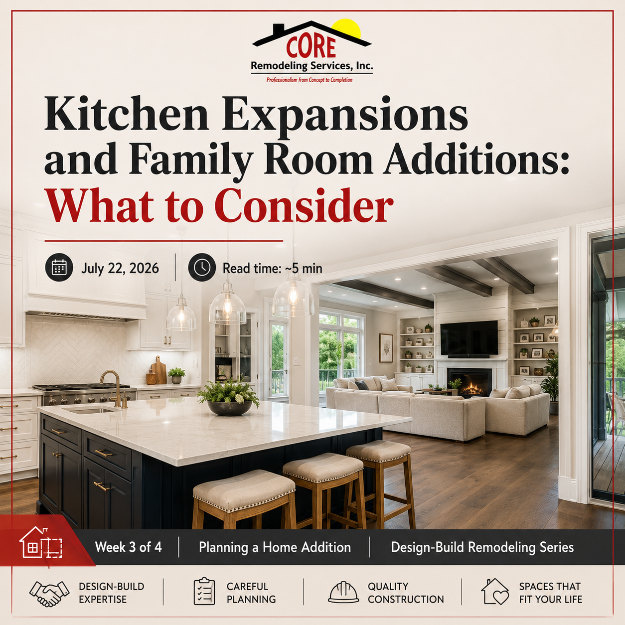             Kitchen Expansions and Family Room Additions: What to Consider