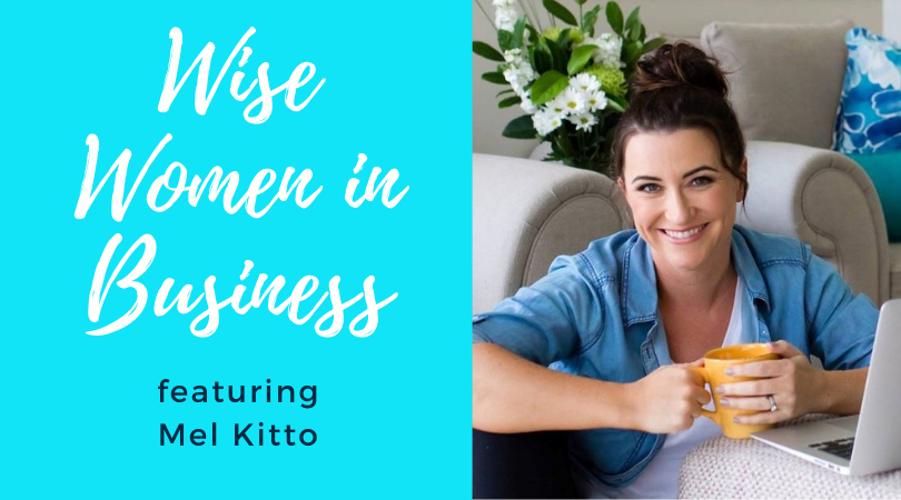 Wise Women in Business hosted by Bev Roberts - Mel Kitto.png