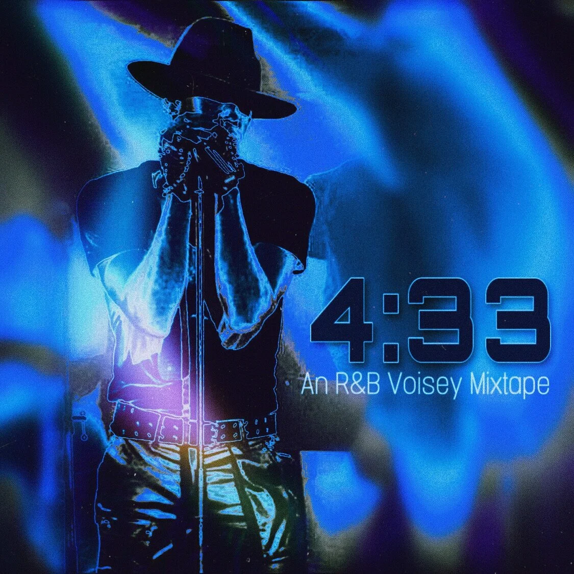 4:33 - An R&amp;B Voisey Mixtape
