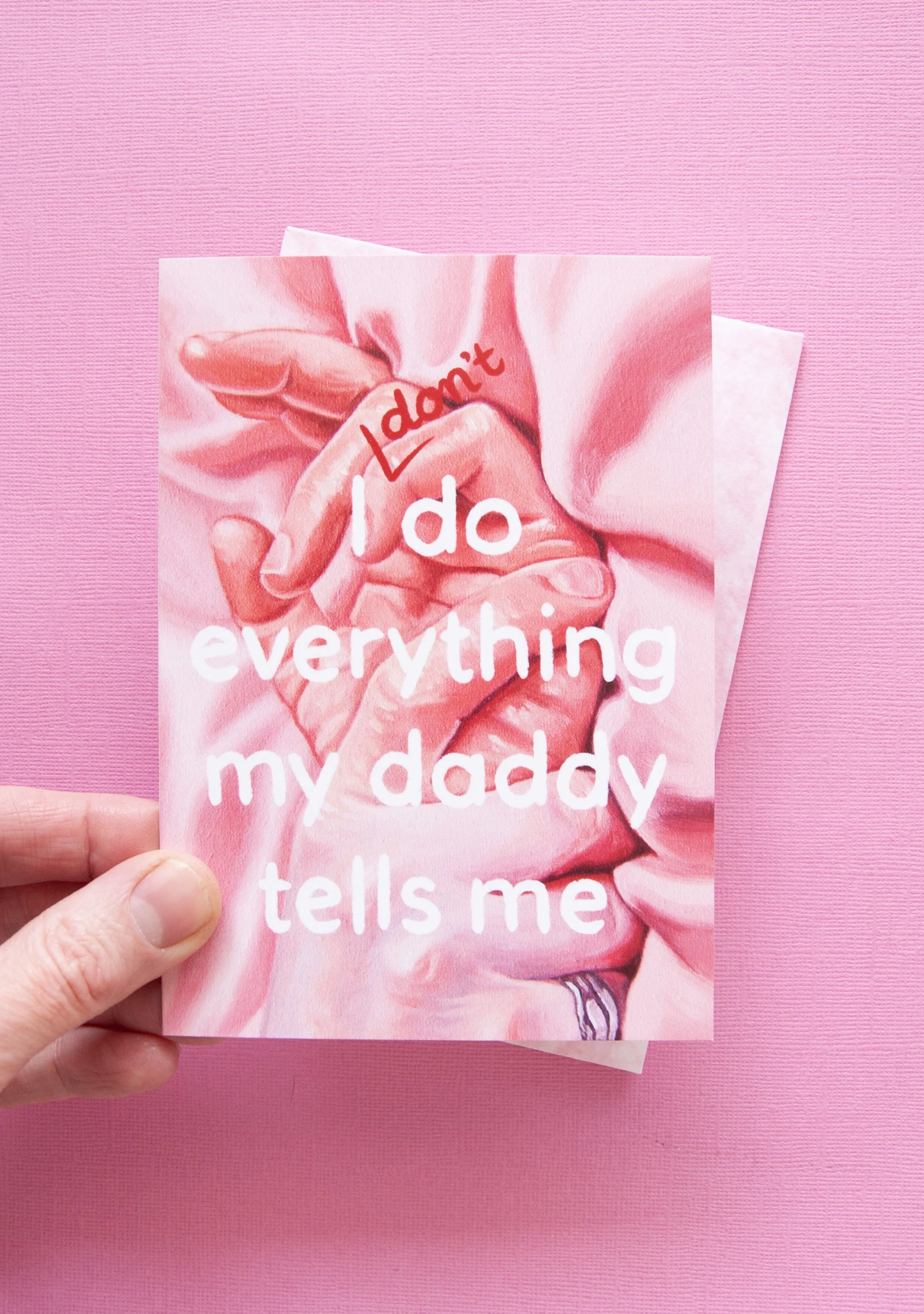 Everything my daddy tells me – Card 1.jpg