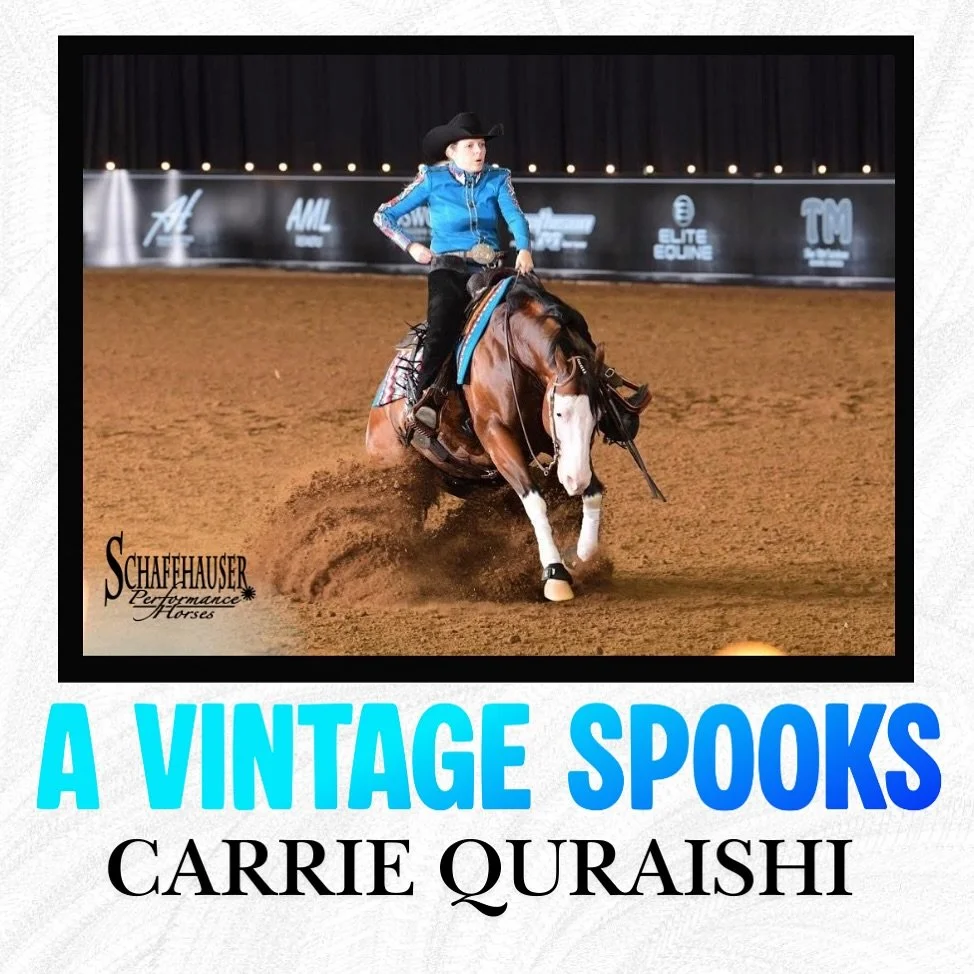 Tune in to watch Carrie Quraishi and A Vintage Spooks take center stake in the AQHA World Show Amateur Reining! 

https://www.aqha.com/2025-livestream/oge