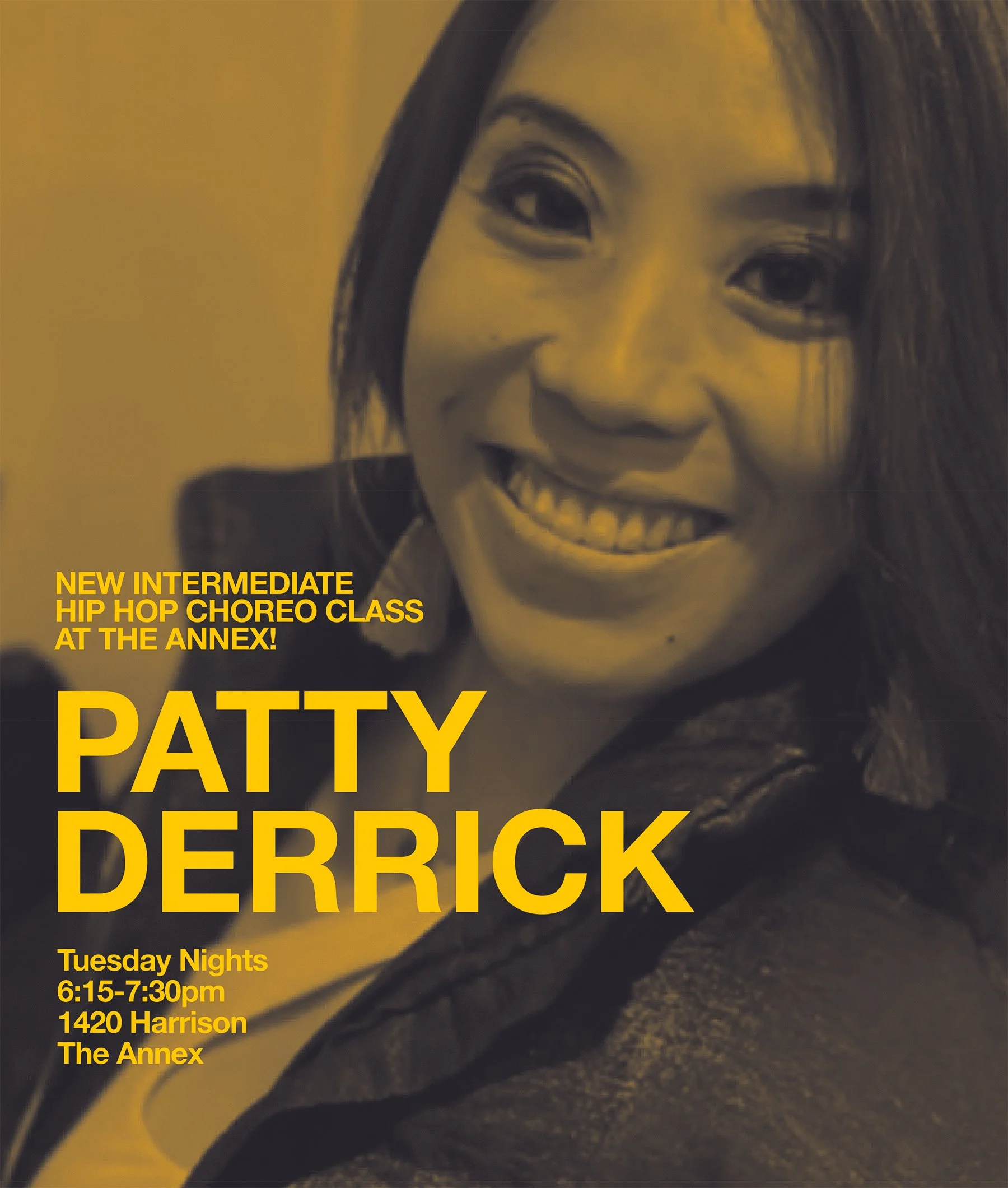 New Intermediate Hip Hop Choreo class at the Annex on Tuesday nights! Dance with Patty at 6:15pm | 1420 Harrison | Click on pic to sign up ^ or pay at the Annex when you show up