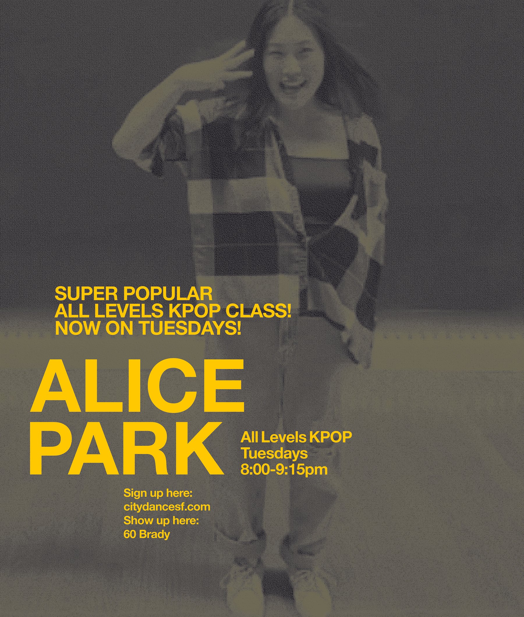 ALICE's KPOP CLASS HAS MOVED TO TUESDAY!!! Dance with her every week at 8:00pm | 60 Brady | This class is truly great for all levels.