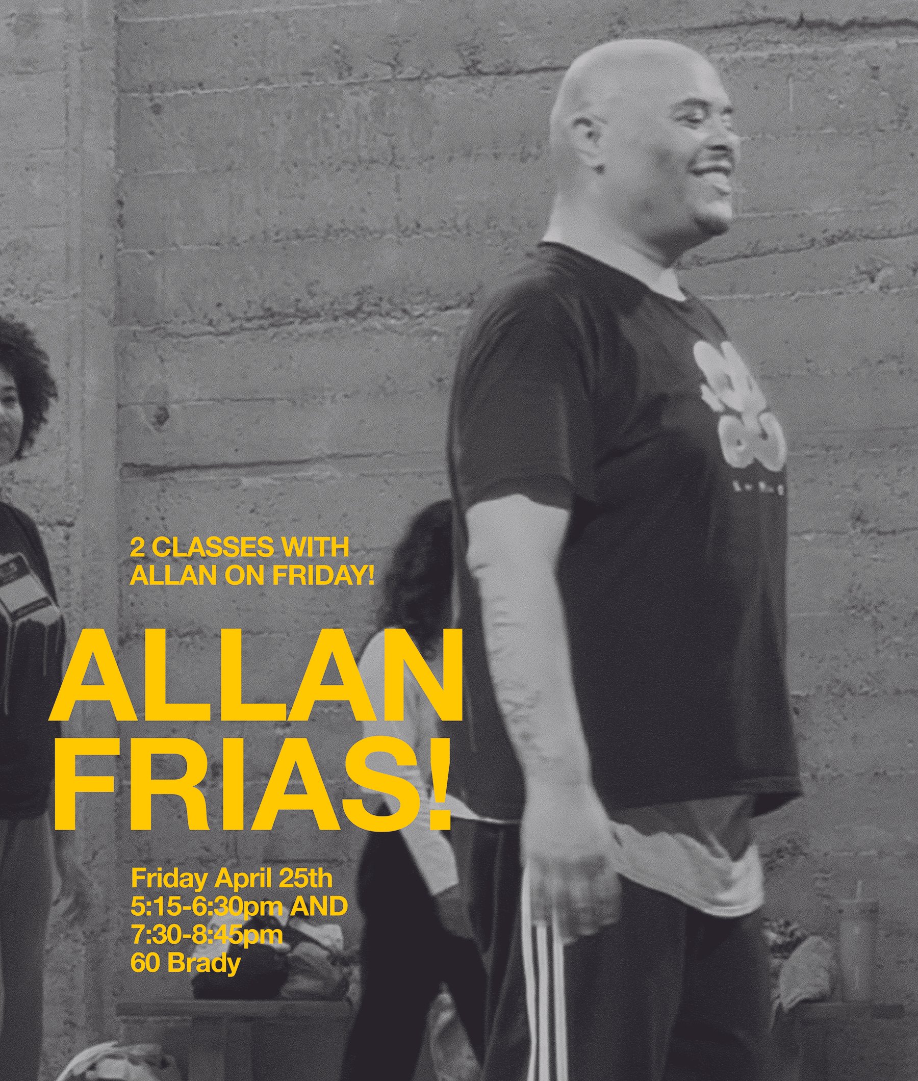 ALLAN IS TEACHING TWICE TONIGHT! 5:15pm AND 7:30pm | 60 Brady