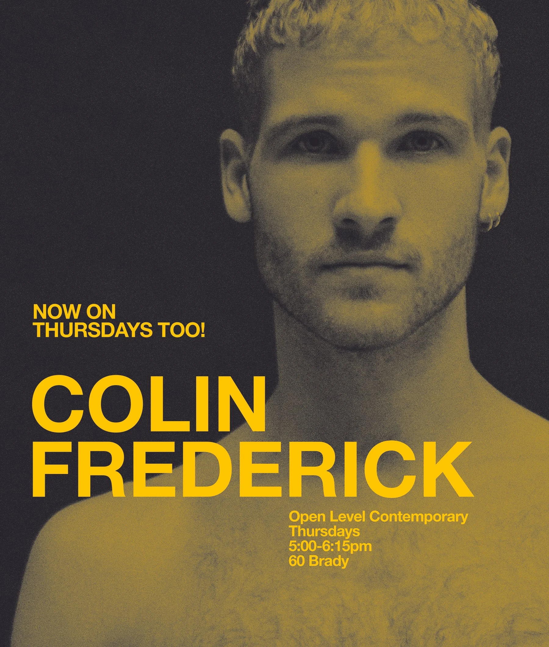 Colin now has a second open level Contemporary class every week! Dance with him on Thursdays at 5pm! | 60 Brady | Click on pic to sign up ^ or pay at the studio