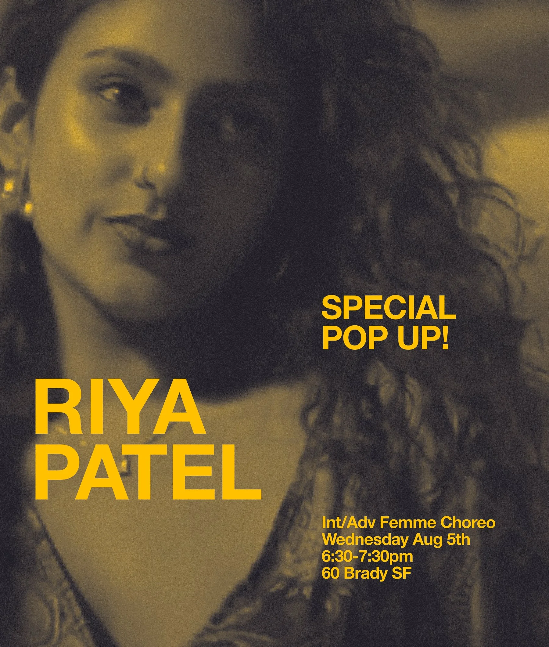 Special Femme Choreo Pop Up with Riya! Today at 6:30pm | 60 Brady | Click on pic to sign up ^ or pay at the studio :)
