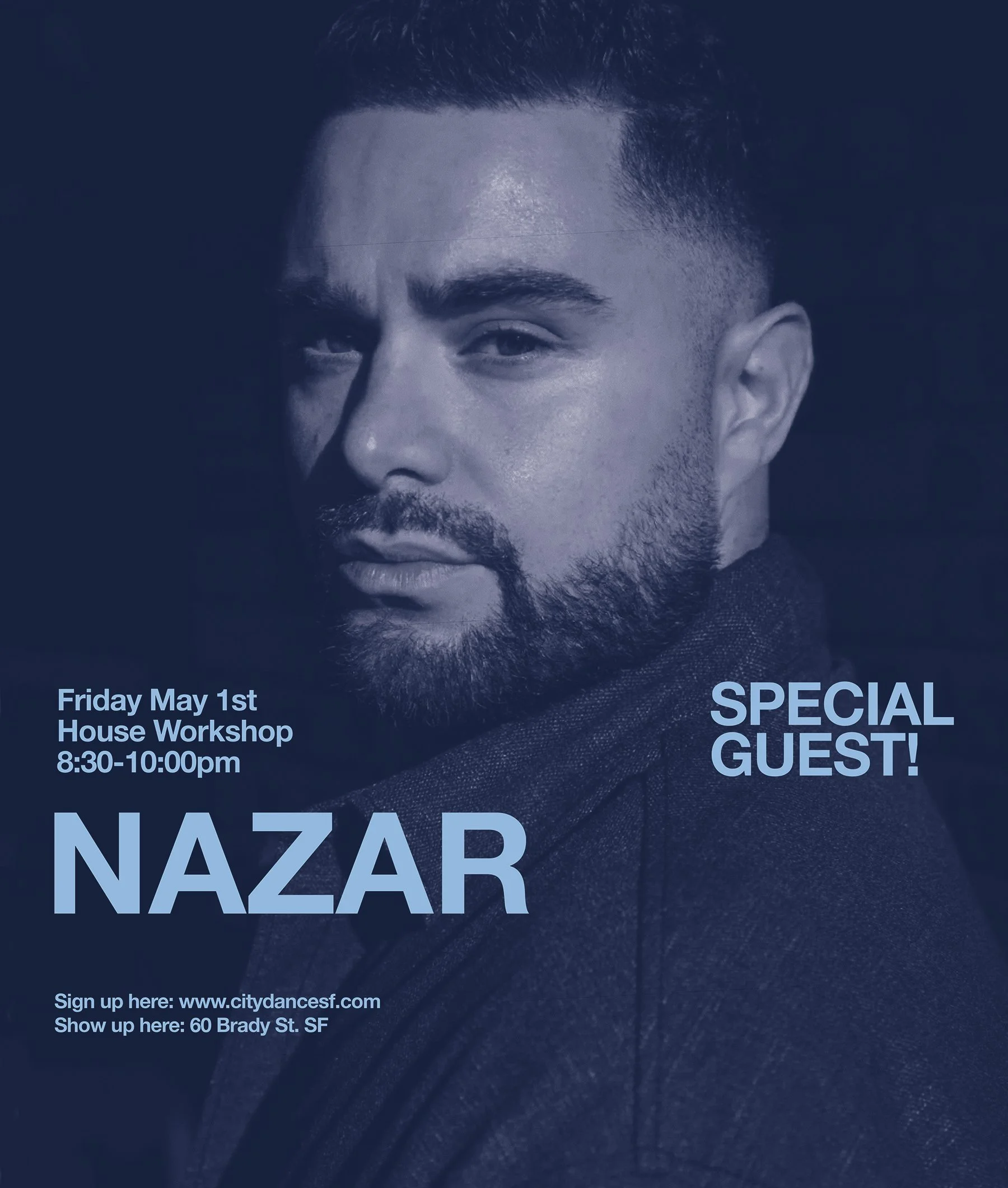 Special Guest Nazar will be here on Friday May 1st! Dance with him at 8:30pm | 60 Brady | CLICK ON PIC TO SIGN UP