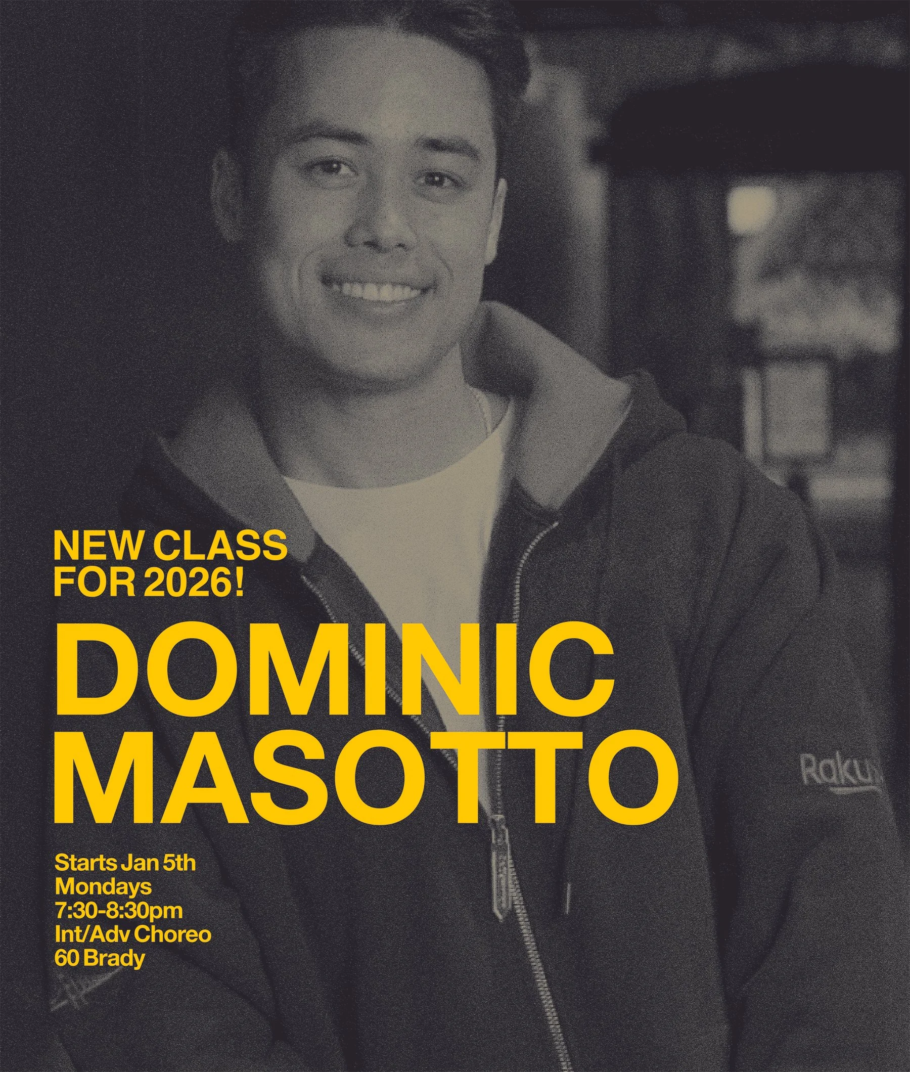 New Monday night class with Dom! 7:30pm | 60 Brady | Starts Jan 5th