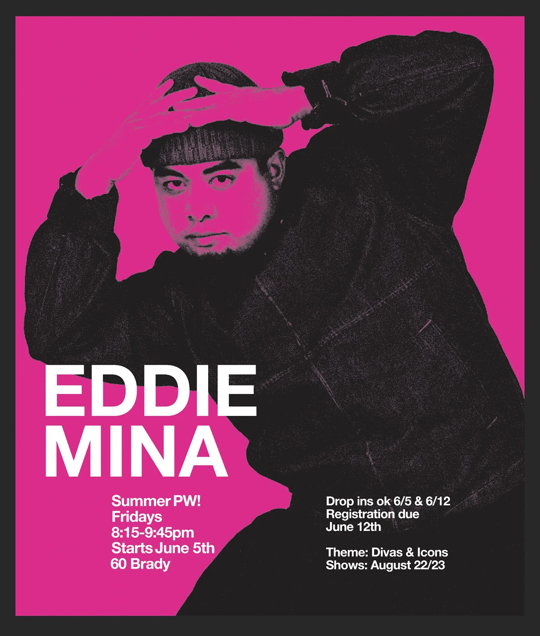 Eddie is directing a Summer PW on Fridays at 8:15pm at 60 Brady | Last day to drop in is tonight! Friday June 12th. REGISTRATION DUE ON JUNE 12TH after rehearsal. See you there :)