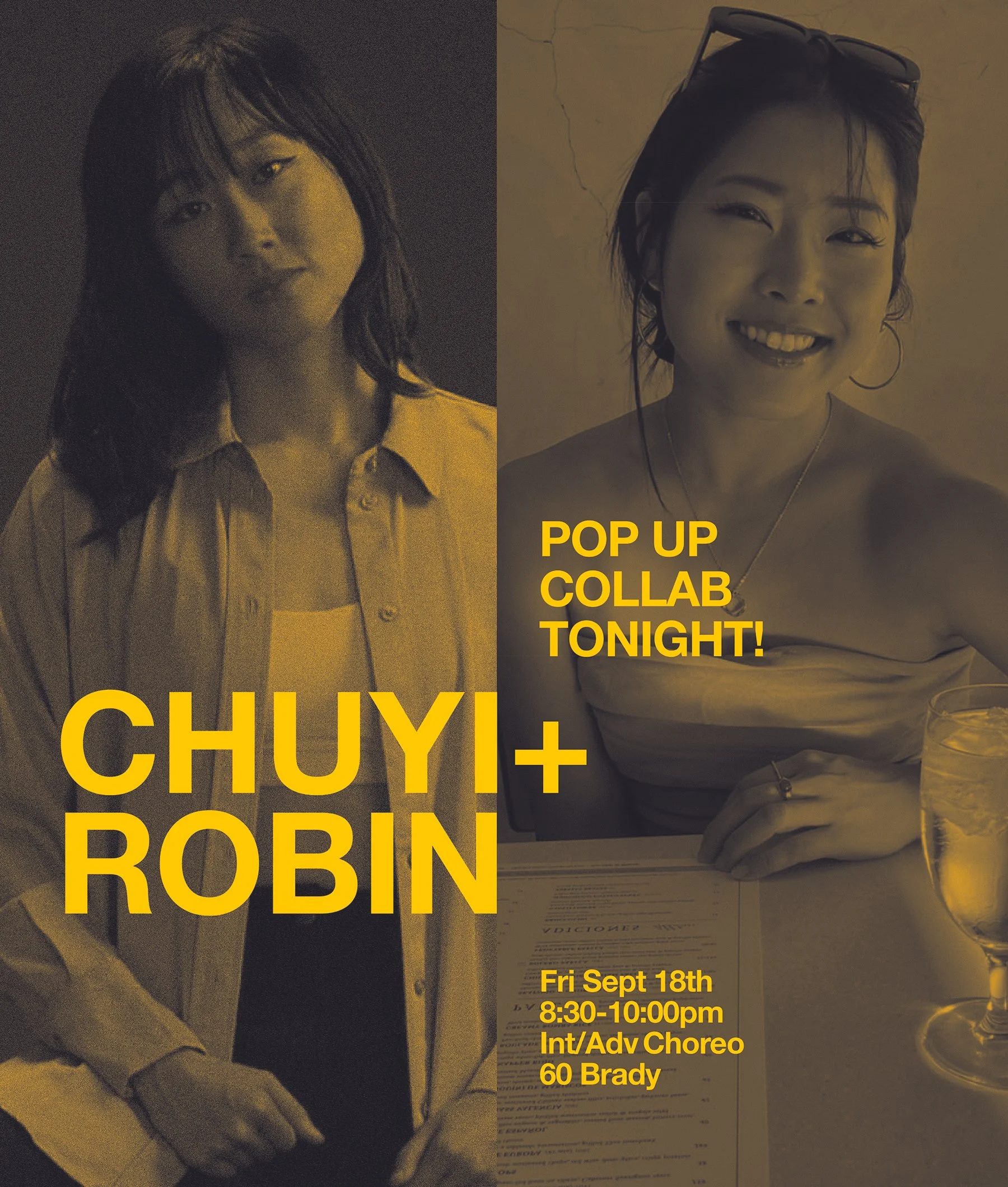 Chuyi and Robin are teaching a collab tonight!! Dance with them at 8:30pm! | 60 Brady | Click on pic to sign up ^ or pay at the studio tonight :)