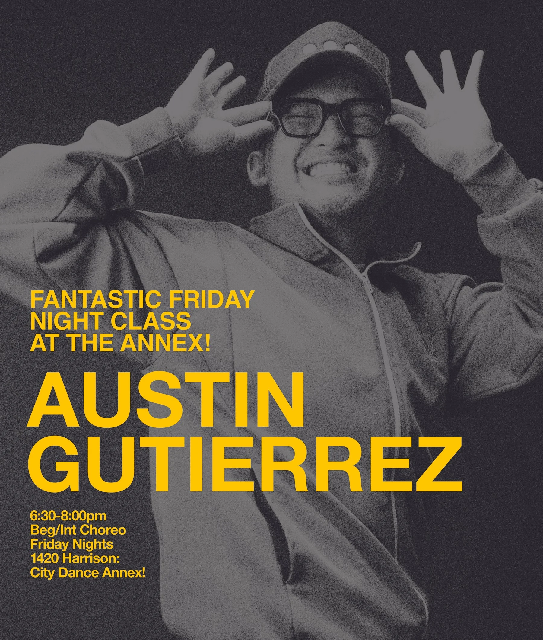 Dance with Austin on Fridays at 6:30pm | 1420 Harrison | CLICK ON PIC TO SIGN UP ^ | NOTE LOCATION--THE ANNEX