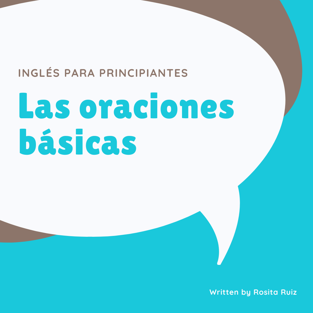 Inglés Para Principiantes- Las oraciones