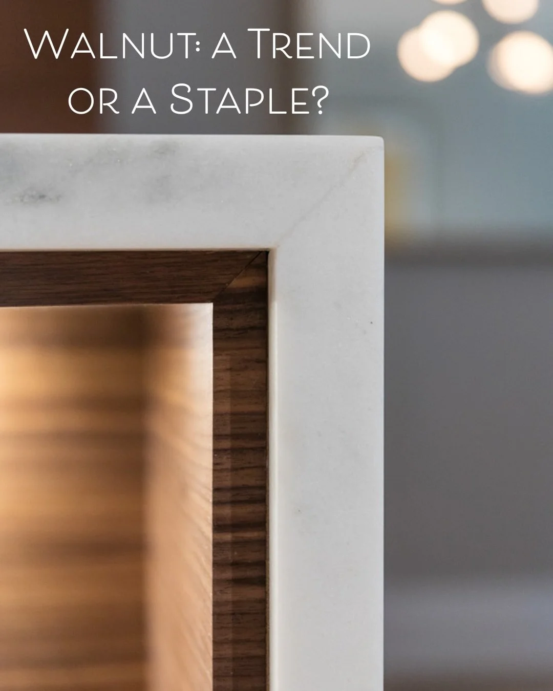 Walnut is having a major &ldquo;moment&rdquo; in the design world, but at City to Suburb, our love for this wood grain isn&rsquo;t new.

We choose walnut for its warmth, versatility, and longevity. It ages beautifully, pairs effortlessly with a range
