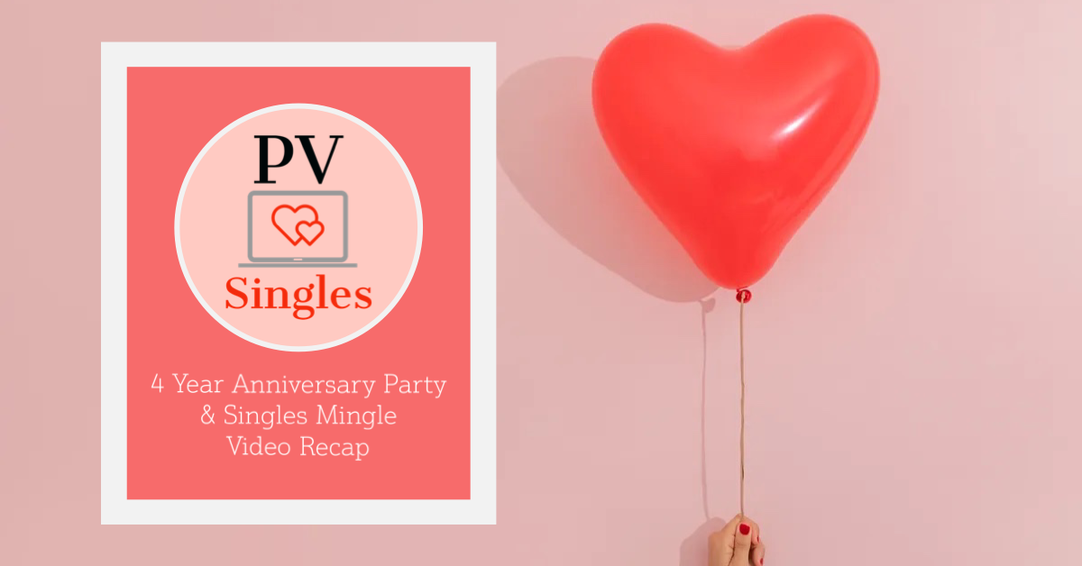 FULL VIDEO: PV Singles 4 Year Anniversary Singles Mingle | Puerto Vallarta Activities by My Deztination